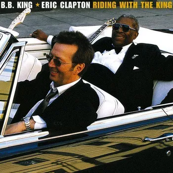 Zahraniční hudba Riding With The King - Eric Clapton, B.B. King [CD]