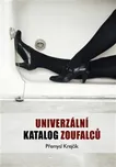 Univerzální katalog zoufalců - Krejčík…