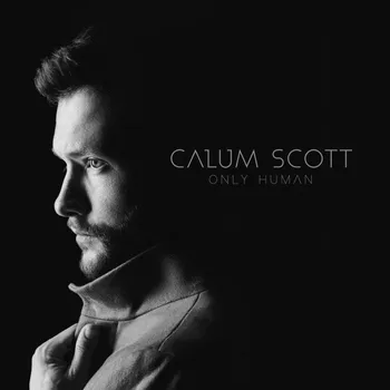 Zahraniční hudba Only Human - Calum Scott [CD] (Deluxe Edition)
