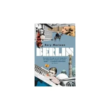 Populárně naučná literatura pro dospělé Berlin - MacLean, Rory