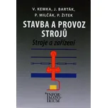 Stavba a provoz strojů - V. Kemka