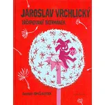 Začarovaný tatrmánek - Jaroslav…