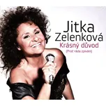 Krásný důvod - Jitka Zelenková [CD]