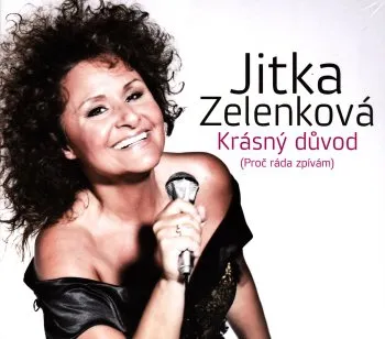 Česká hudba Krásný důvod - Jitka Zelenková [CD]