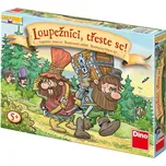 Dino Loupežníci, třeste se!