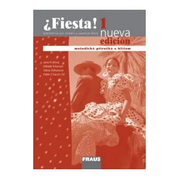 Španělský jazyk Fiesta 1 Nueva Metodická příručka - Milada Krbcová,