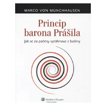 Osobní rozvoj Princip barona Prášila - Marco von Münchhausen