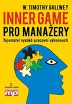 Inner Game pro manažery - W. Timothy…