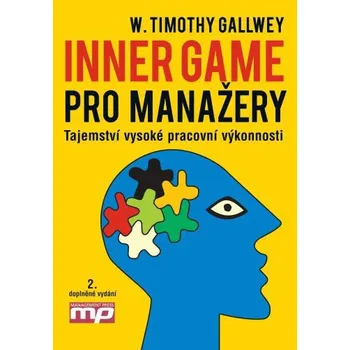 Inner Game pro manažery - W. Timothy…
