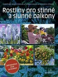 Rostliny pro stinné a slunné balkony -…