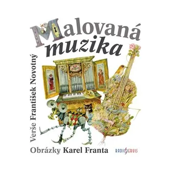 Malovaná muzika - František Novotný, Karel Franta