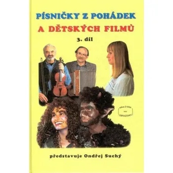 Hudebniny Písničky z pohádek a dětských filmů 3. díl - Ondřej Suchý