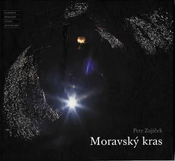 Cestování Moravský kras - Petr Zajíček