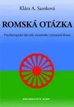 Romská otázka: Psychologické příčiny…