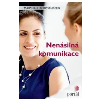 Nenásilná komunikace - Marshall B.…