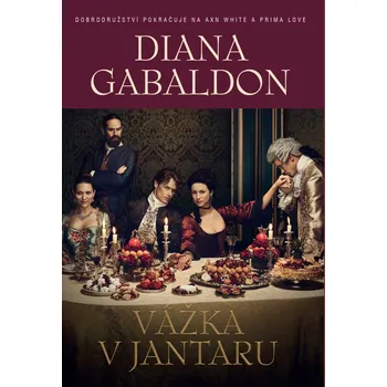 Vážka v jantaru - Diana Gabaldon (2016, pevná)
