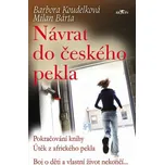 Návrat do českého pekla - Barbora…