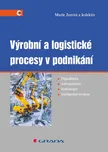 Výrobní a logistické procesy v…