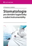 Stomatologie pro dentální hygienistky a…