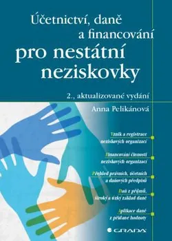 Účetnictví, daně a financování pro nestátní neziskovky - Pelikánová Anna