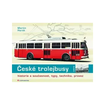 Technika České trolejbusy - Harák Martin