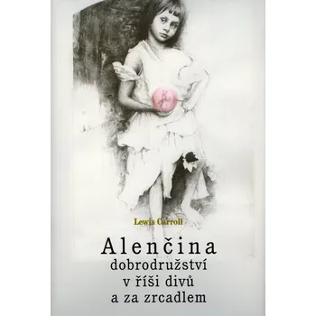 Alenčina dobrodružství v říši divů -…