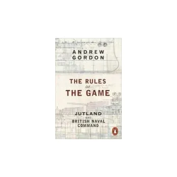 Populárně naučná literatura pro dospělé Rules of the Game - Gordon, Andrew