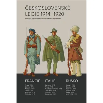 Československé legie 1914-1920 - Milan…