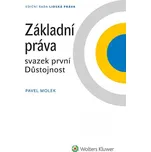 Základní práva: Svazek první Důstojnost…