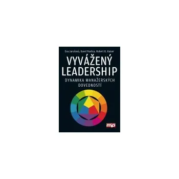 Vyvážený leadership - Karel Pavlica, Eva Jarošová