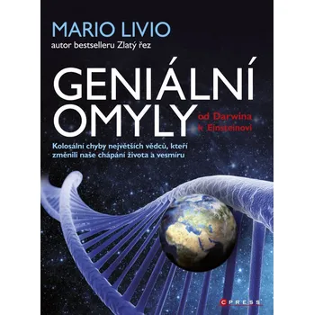 Příroda Geniální omyly: Od Darwina k Einsteinovi - Mario Livio