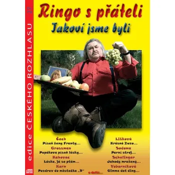 Česká hudba Ringo s přáteli, takoví jsme byli - CD (edice českého rozhlasu díl 27)