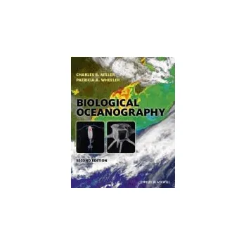 Cizí jazyk Biological Oceanography - Miller, Charles B. (Oregon State University) a Wheeler, Patricia A.
