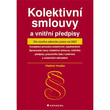 Kolektivní smlouvy a vnitřní předpisy