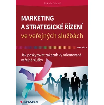 Populárně naučná literatura pro dospělé Marketing a strategické řízení ve veřejných službách