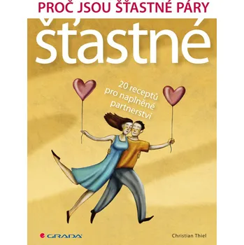 Osobní rozvoj Proč jsou šťastné páry šťastné