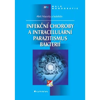 Infekční choroby a intracelulární parazitismus bakterií