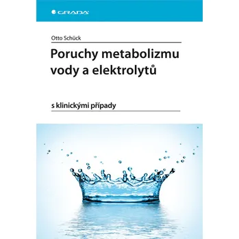 Poruchy metabolizmu vody a elektrolytů