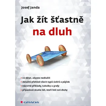 Kniha Jak žít šťastně na dluh