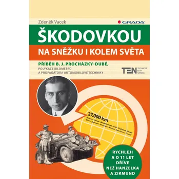 Literární cestopis Škodovkou na Sněžku i kolem světa