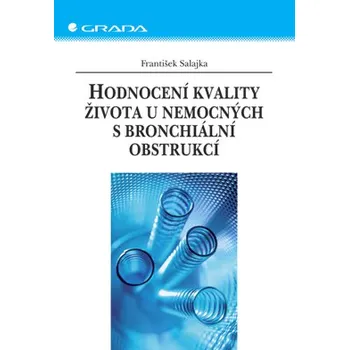 Hodnocení kvality života u nemocných s bronchiální obstrukcí