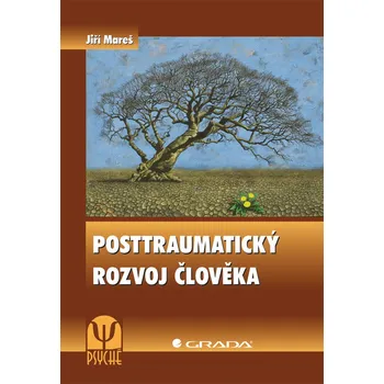 Posttraumatický rozvoj člověka
