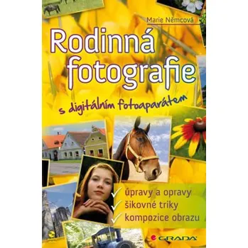 Rodinná fotografie s digitálním fotoaparátem