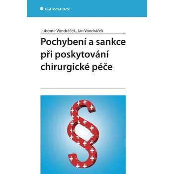 Pochybení a sankce při poskytování chirurgické péče