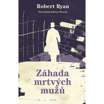 Záhada mrtvých mužů - Robert Ryan