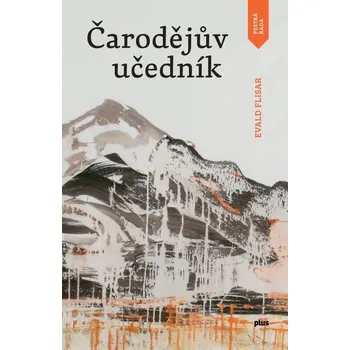 Čarodějův učedník - Evald Flisar