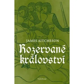 Rozervané království - James Aitcheson