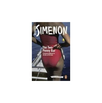 Two-Penny Bar - Simenon, Georges