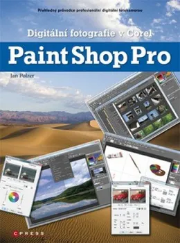 Digitální fotografie v Corel Paint Shop Pro - Jan Polzer