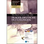 Pražské německé povídky/Prager deutsche…